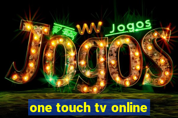 one touch tv online